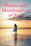 Nature and Manifestation of Soul