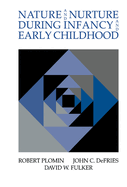 Nature and Nurture During Infancy and Early Childhood