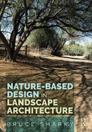 Nature-Based Design in Landscape Architecture