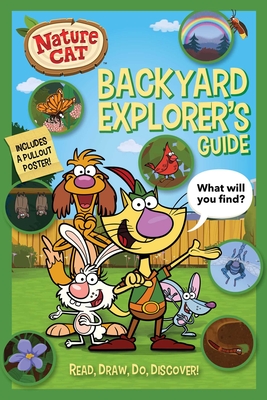 Nature Cat: Backyard Explorer's Guide - Spiffy Entertainment, and McMahon, Jesse