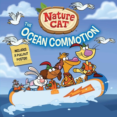 Nature Cat: The Ocean Commotion - Spiffy Entertainment, and Muldrow, Diane (Adapted by)