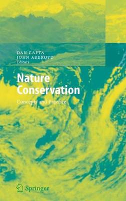 Nature Conservation: Concepts and Practice - Gafta, Dan (Editor), and Akeroyd, John R (Editor)