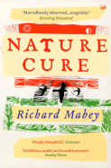 Nature Cure - Mabey, Richard