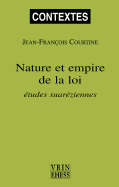 Nature Et Empire de La Loi: Etudes Suareziennes