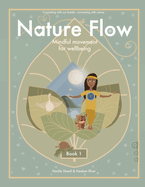 Nature Flow: Book 1