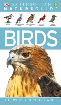 Nature Guide: Birds: The World in Your Hands - Burnie, David