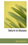 Nature in Disease