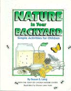 Nature in Your Backyard, PB - Lang, Susan S, and Susan S Lang