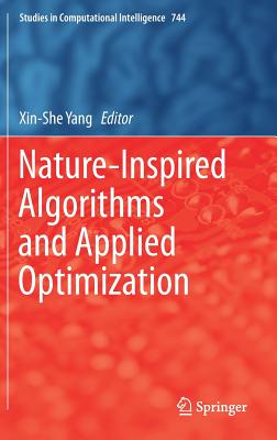 Nature-Inspired Algorithms and Applied Optimization - Yang, Xin-She (Editor)