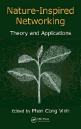 Nature-Inspired Networking: Theory and Applications