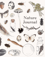 Nature Journal: A Kid's Nature Journal