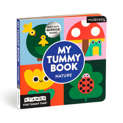 Nature My Tummy Book - Mudpuppy, and Everett, Mich?le Brummer (Illustrator)
