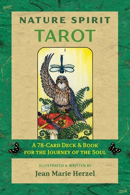 Nature Spirit Tarot: A 78-Card Deck and Book for the Journey of the Soul - Herzel, Jean Marie