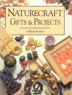 Naturecraft Gifts and Projects