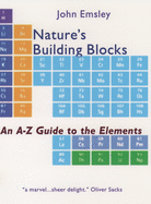 Nature's Building Blocks: An A-Z Guide to the Elements