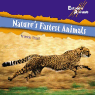 Nature's Fastest Animals - Stout, Frankie