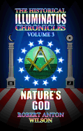 Nature's God (historical Illuminatus Chronicles)