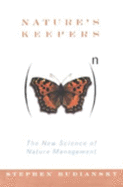 Nature's Keepers: The New Science of Nature Management