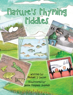 Nature's Rhyming Riddles - Larson, Michael J