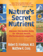 Nature's Secret Nutrient: Golden Ratio Biomimicry for PEAK Health, Performance & Longevity