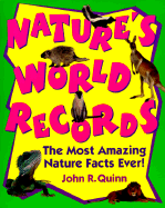 Nature's World Records - Quinn, John R