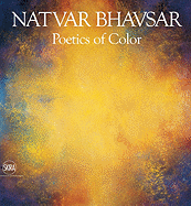Natvar Bhavsar: Poetics of Color