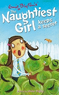 Naughtiest Girl Keeps A Secret: Book 5