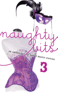 Naughty Bits 3: An Anthology