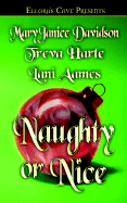 Naughty or Nice - Aames, Lani, and Harte, Treva, and Davidson, MaryJanice