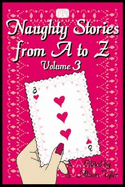 Naughty Stories From a to Z-Volume 3