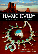 Navajo Jewelry - Jacka, Lois Essary, and Northland, and Jacka, Jerry D (Photographer)