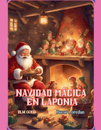 Navidad Mgica en Laponia