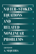 Navier--Stokes Equations and Related Nonlinear Problems
