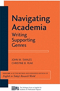 Navigating Academia: Writing Supporting Genres Volume 4