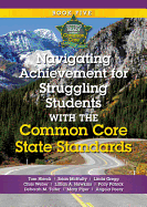 Navigating Achievement for Struggling Students with the Common Core State Standards