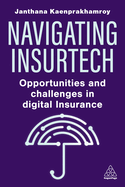 Navigating Insurtech: Opportunities and Challenges in Digital Insurance