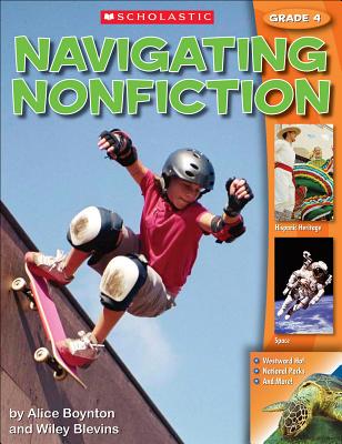 Navigating Nonfiction Grade 4 Student Worktext - Blevins, Alice, and Boynton, Alice