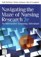 Navigating the Maze of Nursing Research: An Interactive Learning Experience - Borbasi, Sally, and Jackson, Debra, RN, PhD, and Langford, Rae
