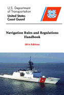 Navigation Rules and Regulations Handbook - 2014 Edition