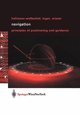 Navigation - Hofmann-Wellenhof, B.; Legat, K.; Wieser, M.