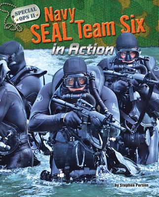 Navy Seal Team Six in Action - Person, Stephen