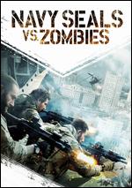 Navy Seals vs. Zombies - Felipe Savaghe