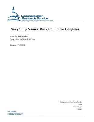 Navy Ship Names: Background for Congress - Congressional Research Service