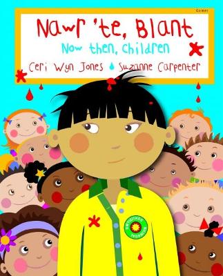 Nawr 'te, Blant/Now Then, Children - Jones, Ceri Wyn, and Carpenter, Suzanne (Illustrator)