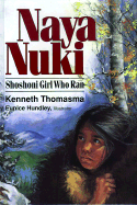 Naya Nuki, Girl Who Ran: Girl Who Ran - Thomasma, Kenneth