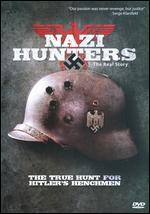 Nazi Hunters: The Real Story