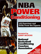 NBA Power Conditioning - National Basketball Association, and Foran, William, and Nbcca