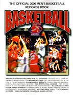 NCAA Basketball: The Official 2000 Men's College Basketball Records Book