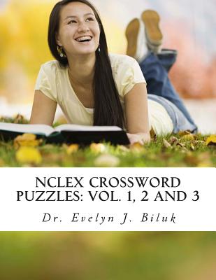 NCLEX Crossword Puzzles: Vol. 1, 2 and 3 - Biluk, Dr Evelyn J