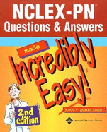 NCLEX-PN Questions & Answers Made Incredibly Easy!: 3,000+ Questions! - Beverage, Dave (Editor), and Donofrio, Jo (Editor), and Labus, Diane (Editor)